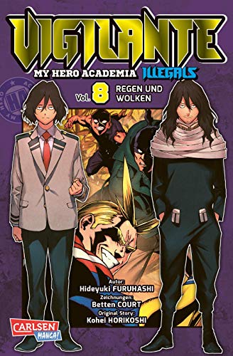 Vigilante - My Hero Academia Illegals 8: Helden am Rande der Legalität – cooler Spin-off des Bestsellers My Hero Academia (8) von Carlsen Verlag GmbH